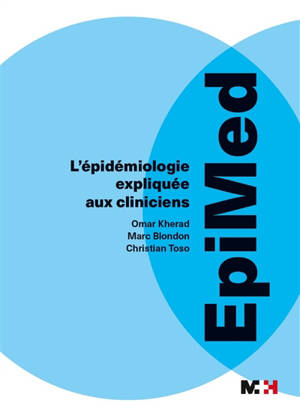 EpiMed, l'épidémiologie expliquée aux cliniciens
