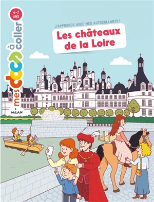 Les châteaux de la Loire : autocollants - Stéphanie Ledu