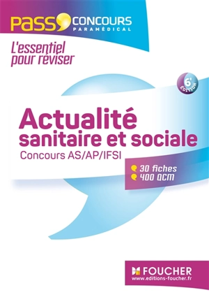 Actualité sanitaire et sociale : concours AS, AP, IFSI - Anne-Laure Moignau