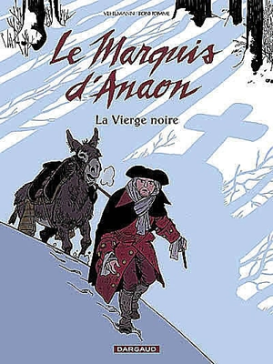 Le marquis d'Anaon. Vol. 2. La vierge noire - Fabien Vehlmann