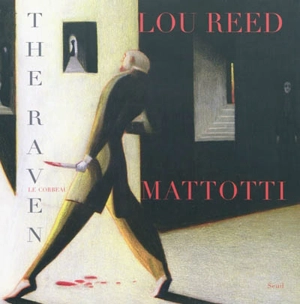 The raven. Le corbeau - Lou Reed