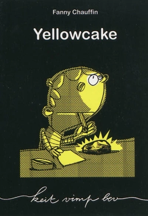 Yellowcake - Fanny Chauffin