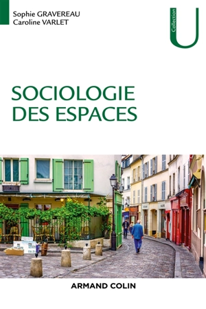 Sociologie des espaces - Sophie Gravereau