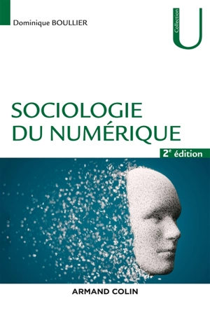 Sociologie du numérique - Dominique Boullier