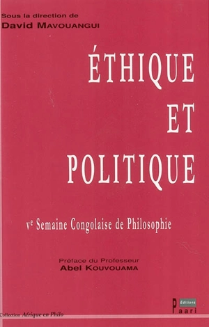 Ethique et politique - Semaine congolaise de philosophie (05)