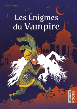 Les énigmes du vampire - Anne Pouget