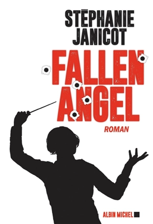 Fallen angel - Stéphanie Janicot
