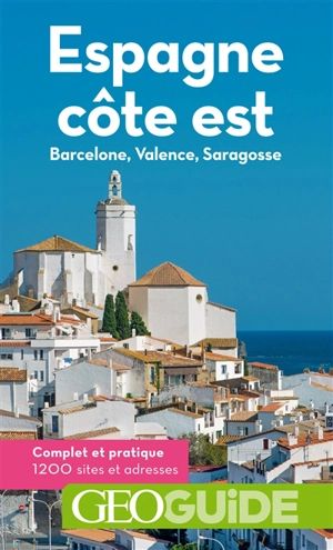 Espagne, côte est : Barcelone, Valence, Saragosse - David Fauquemberg