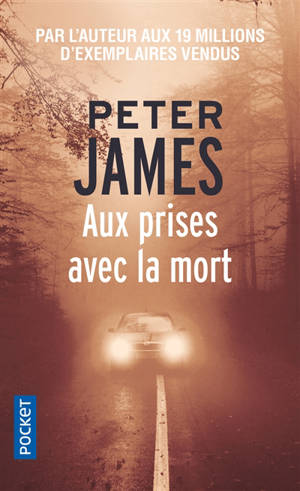 Aux prises avec la mort - Peter James