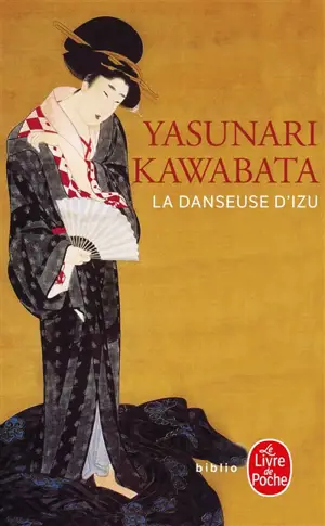 La danseuse d'Izu - Yasunari Kawabata