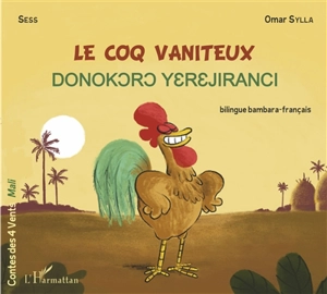 Le coq vaniteux - Omar Sylla