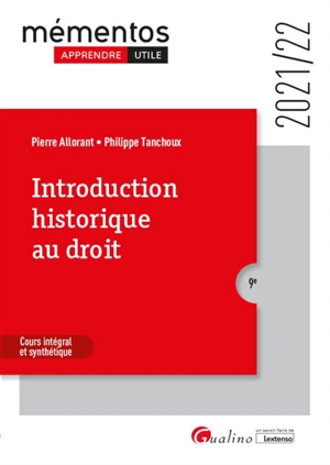 Introduction historique au droit : cours intégral et synthétique 2021-2022 - Pierre Allorant