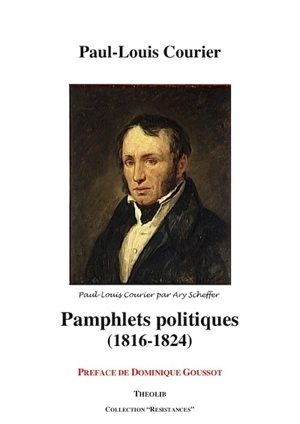 Pamphlets politiques (1816-1824) - Paul-Louis Courier