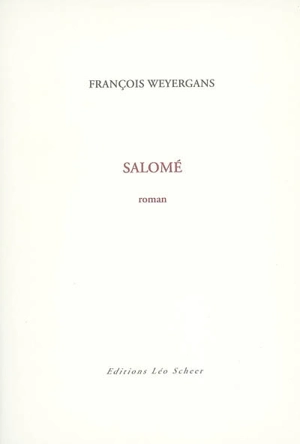 Salomé - François Weyergans