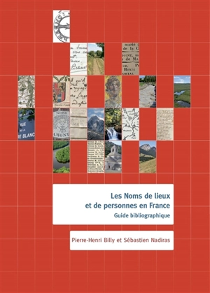 Les noms de lieux et de personnes en France : guide bibliographique - Pierre-Henri Billy