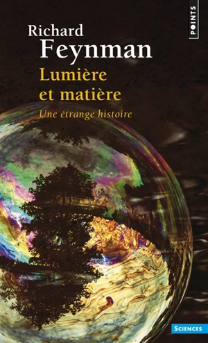 Lumière et matière : une étrange histoire - Richard Phillips Feynman