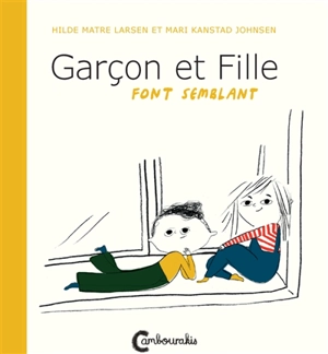 Garçon et fille font semblant - Mari Kanstad Johnsen