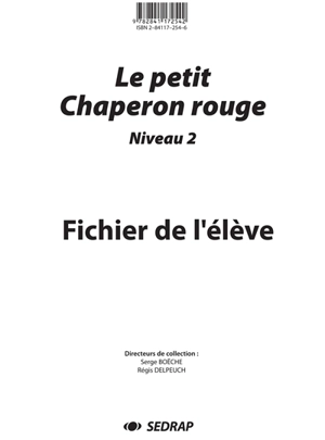 Le petit chaperon rouge : fichier de l'élève, niveau 2 - Louis Doublein