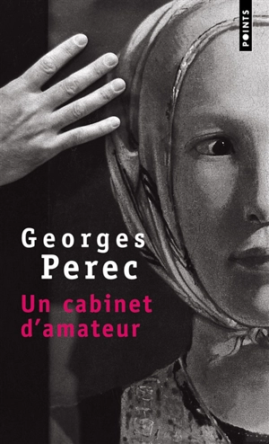 Un cabinet d'amateur - Georges Perec