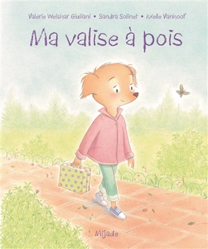 Ma valise à pois - Valérie Weishar-Giuliani