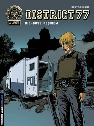 District 77. Vol. 3. Big-Boss requiem - Denys