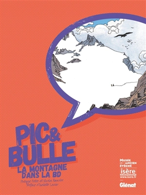 Pic & bulle : la montagne dans la BD - Philippe Peter