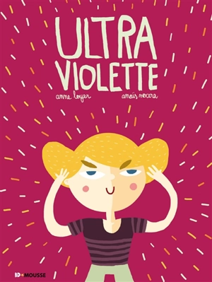 Ultra Violette - Anne Loyer