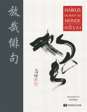 Haïkus du bout du monde - Hôsai Ozaki