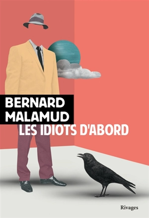Les idiots d'abord - Bernard Malamud