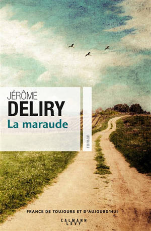 La maraude - Jérôme Deliry
