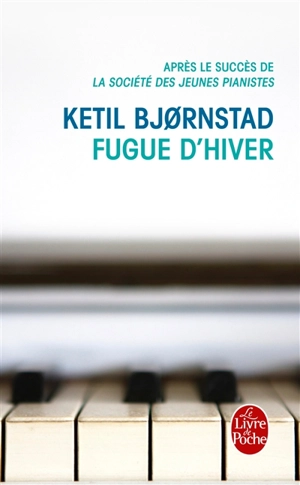 Fugue d'hiver - Ketil Björnstad