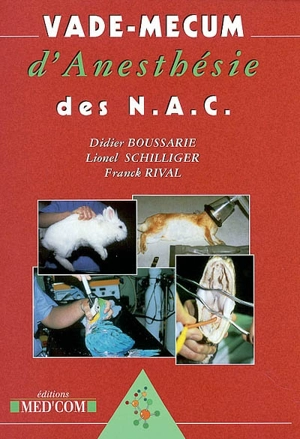 Vade-mecum d'anesthésie des NAC - Didier Boussarie