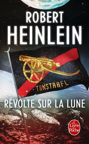 Révolte sur la Lune - Robert Anson Heinlein