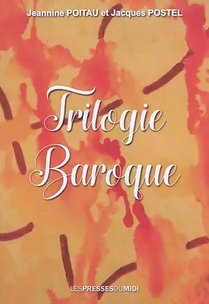 Trilogie baroque - Jeannine Poitau