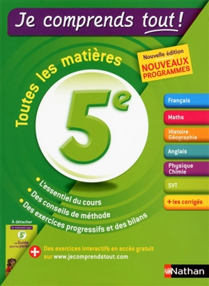 Je comprends tout ! 5e : toutes les matières : nouveaux programmes