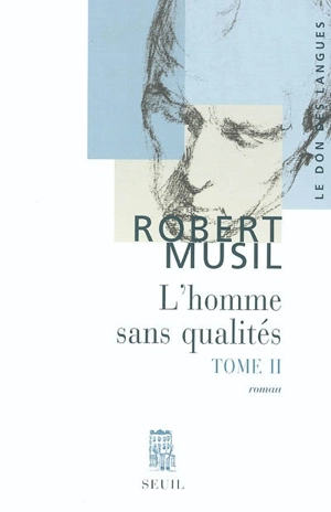 L'homme sans qualités. Vol. 2 - Robert Musil