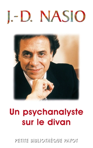 Un psychanalyste sur le divan - Juan David Nasio