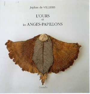 L'ours et les anges-papillons - Jephan de Villiers