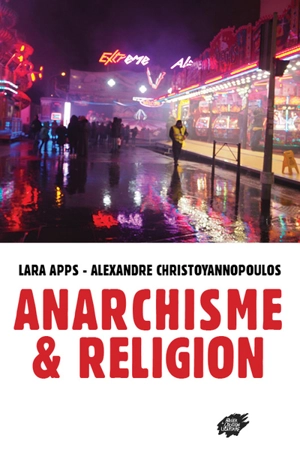 Anarchisme & religion - Lara Apps