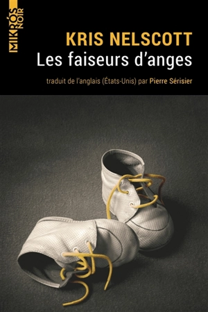 Les faiseurs d'anges - Kris Nelscott