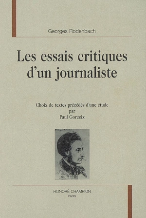 Les essais critiques d'un journaliste - Georges Rodenbach