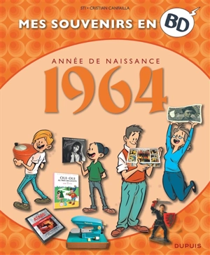 Mes souvenirs en BD. Vol. 25. Année de naissance : 1964 - Sti