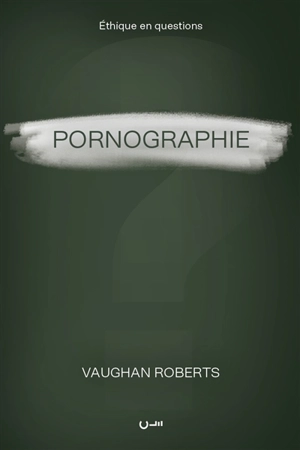 Pornographie - Vaughan Roberts