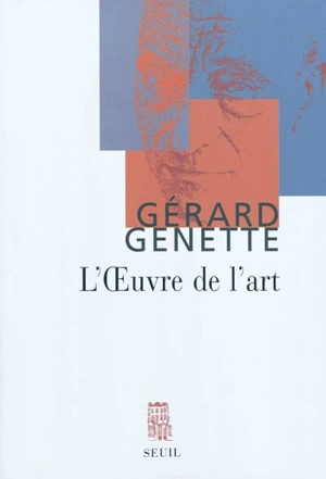 L'oeuvre de l'art - Gérard Genette