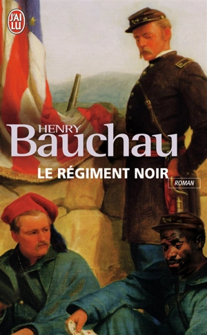 Le régiment noir - Henry Bauchau