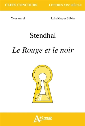 Stendhal, Le rouge et le noir - Yves Ansel