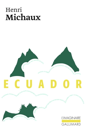 Ecuador : journal de voyage - Henri Michaux