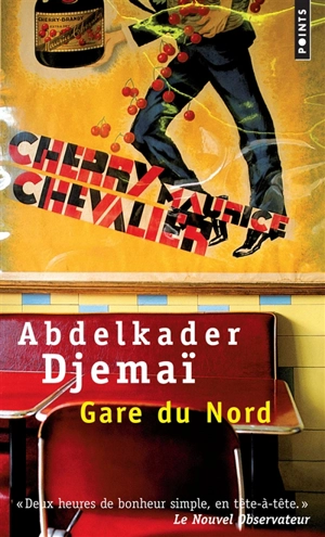 Gare du Nord - Abdelkader Djemaï