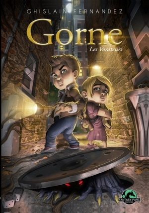 Gorne. Vol. 1. Les vorateurs - Ghislain Fernandez