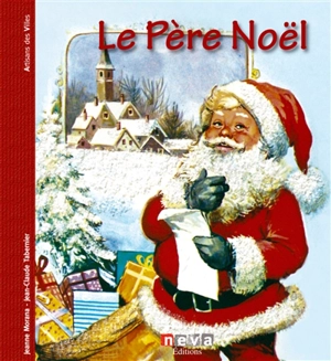 Père Noël : à la rencontre d'une légende - Jeanne Morana